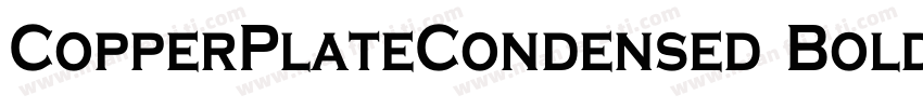 CopperPlateCondensed Bold字体转换